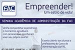 Semana Acad&ecirc;mica de Administra&ccedil;&atilde;o - 'Empreender! Um estilo de vida'